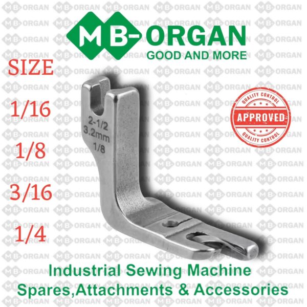 Right Side Compensating Presser Foot - Sizes 1/16 1/8 3/16 1/4