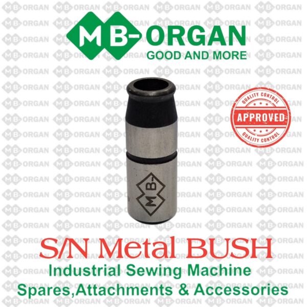 S/N Metal Bush - Industrial Sewing Machine Spare Part